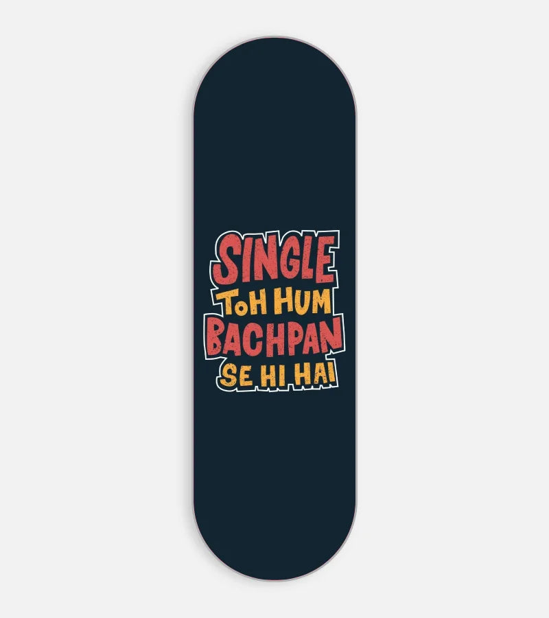 Single Bachpan Se Phone Grip Slider