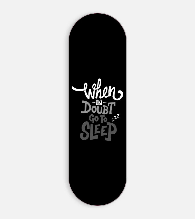 When In Doubt Go To Sleep Phone Grip Slider