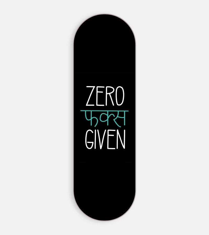 Zero Fucks Given Phone Grip Slider