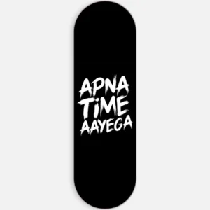 Apna Time Aayega Phone Grip Slyder