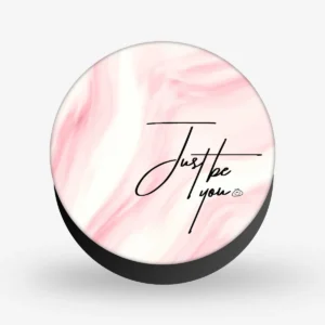 Just Be You Pop Socket
