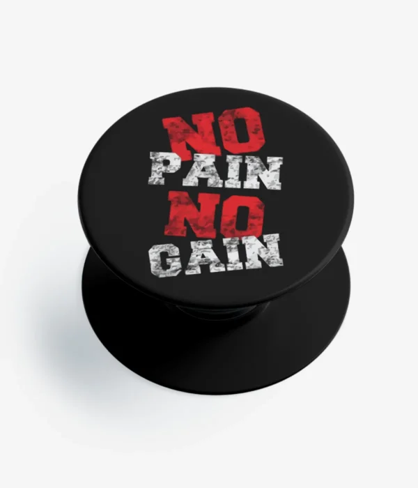 No Pain No Gain Pop Socket