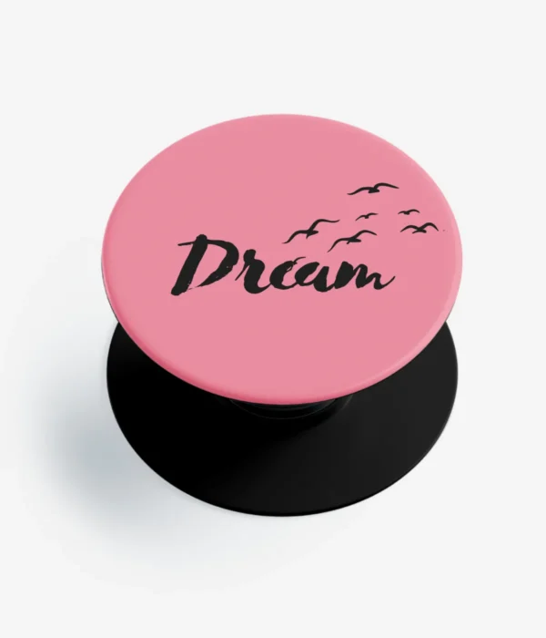 Dream Minimal Wordart Pop Socket