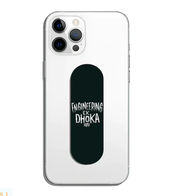 Engineering Ek Dhoka Phone Grip Slyder