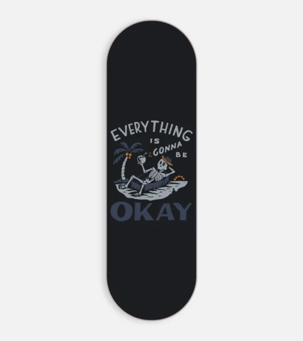 Everything Is Gonna Be Okay Phone Grip Slyder