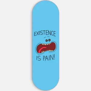 Existence Is Pain Phone Grip Slyder