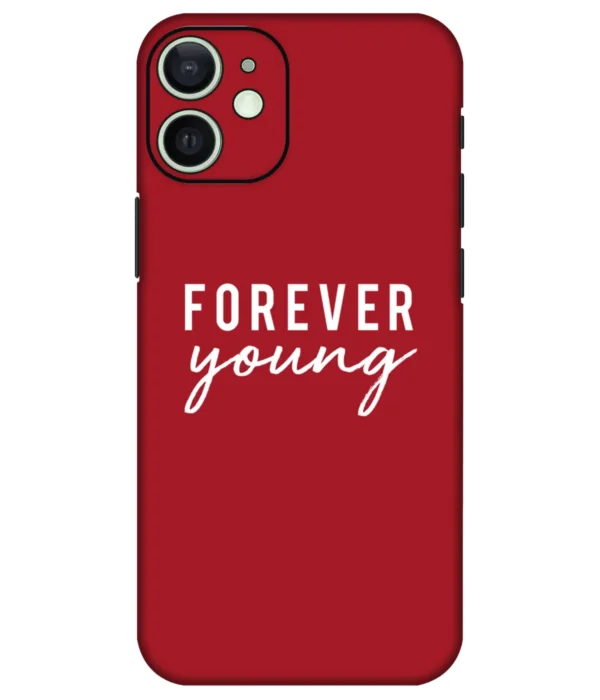Forever Young Printed Mobile Skin