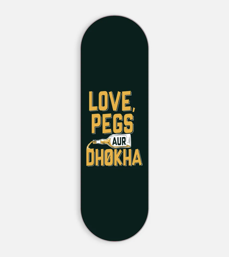 Love Pegs Aur Dhoka Phone Grip Slyder