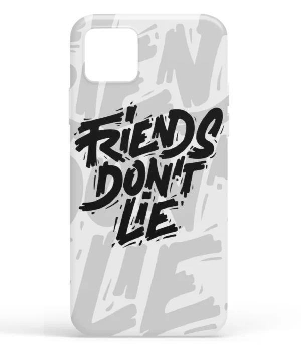 Friends Don't Lie Printed Soft Silicone Back Cover
