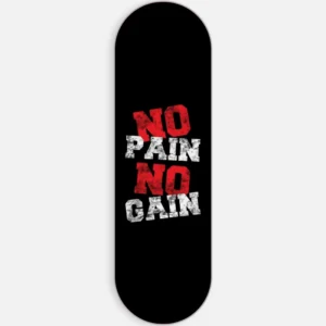 No Pain No Gain Phone Grip Slyder