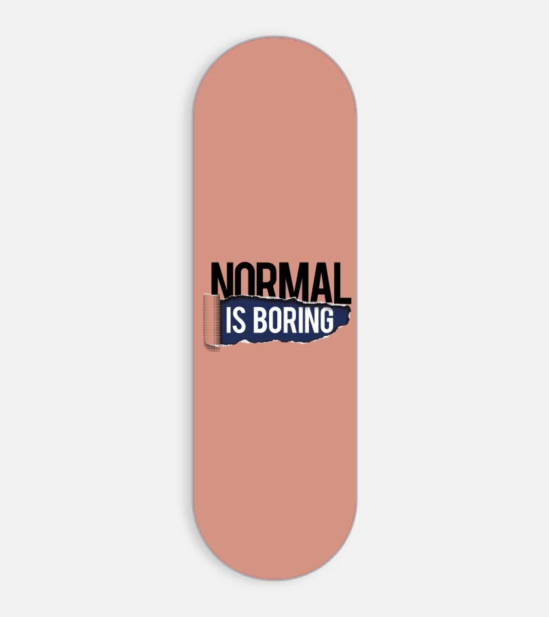 Normal Is Boring Phone Grip Slyder