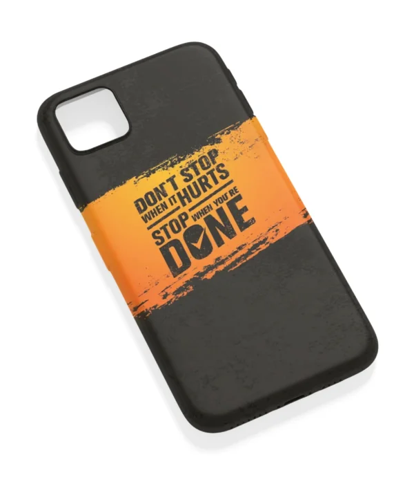 Stop When It'S Done Printed Soft Silicone Back Cover