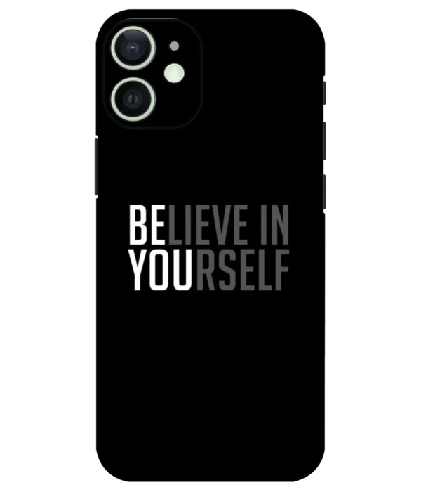 Belive In Yourself Printed Mobile Skin