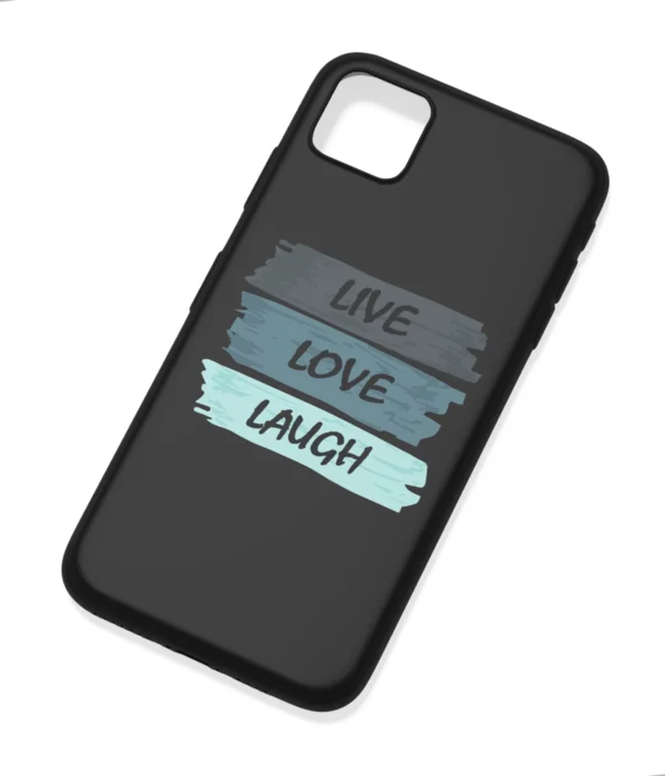 Live Love Laugh Printed Soft Silicone Back Cover