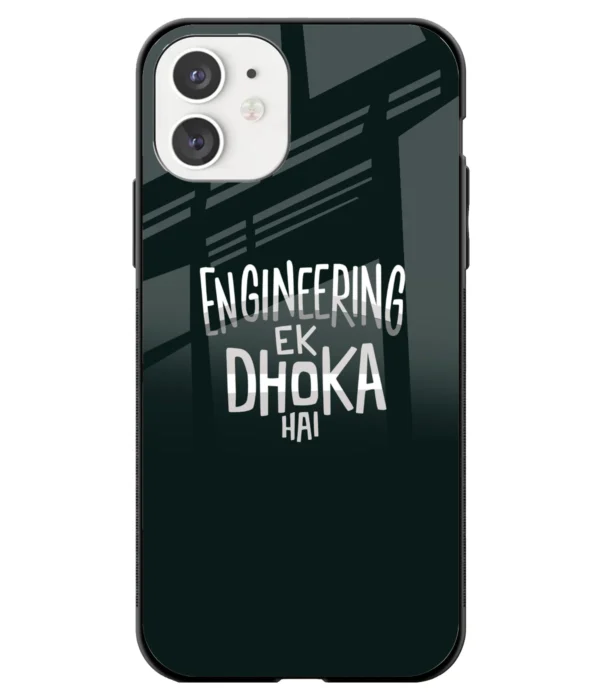 Engineering Ek Dhoka Printed Glass Case