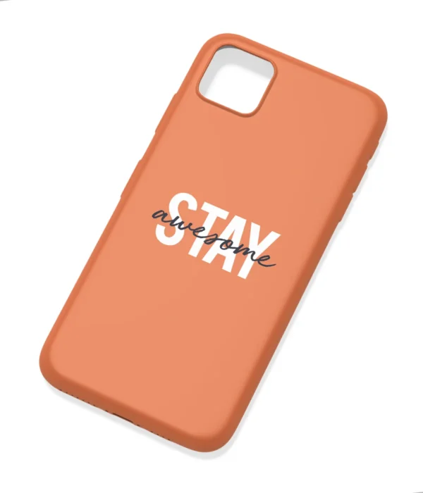 Stay Awesome Printed Soft Silicone Back Cover