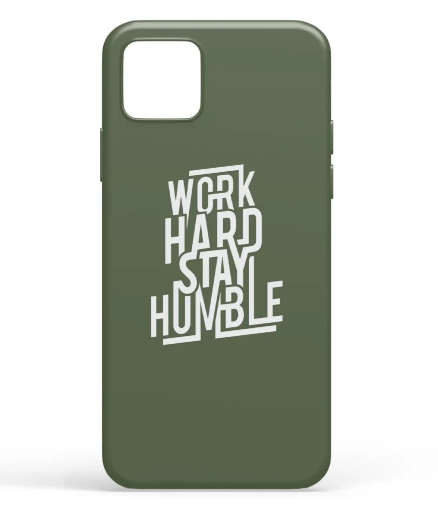 Stay Humble Printed Soft Silicone Back Cover