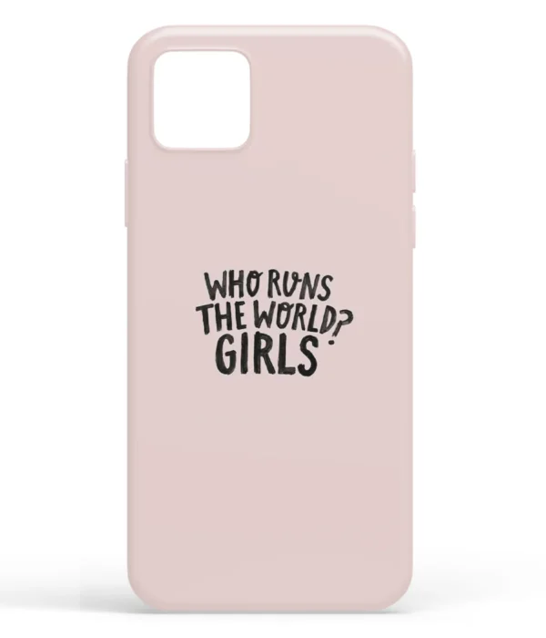Who Runs The World Printed Soft Silicone Back Cover
