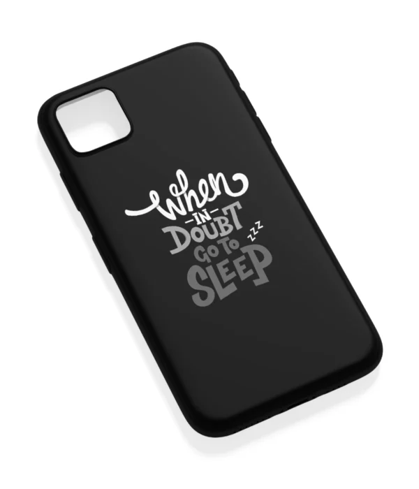 When In Doubt Go To Sleep Printed Soft Silicone Back Cover