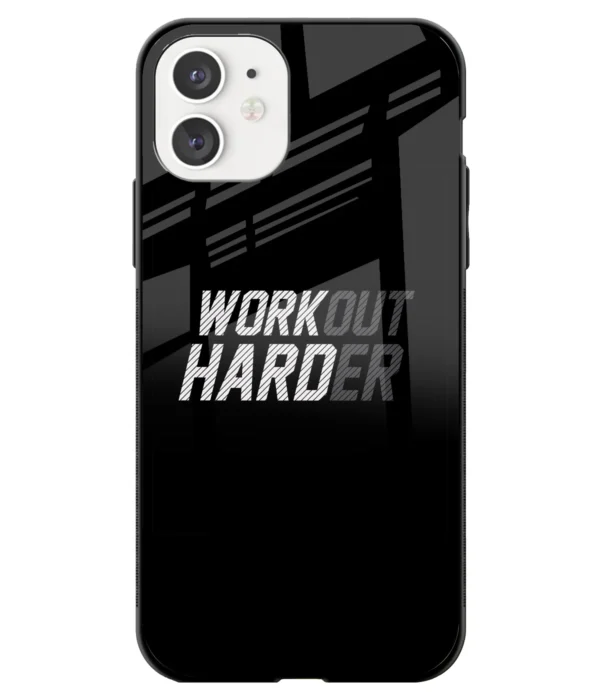 Workout Harder Printed Glass Case